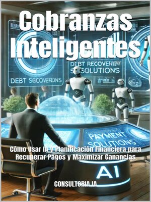 cover image of Cobranzas Inteligentes